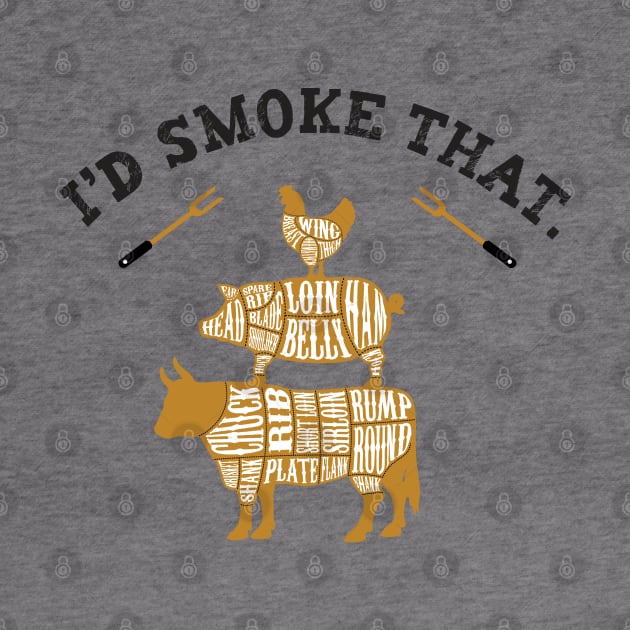 I'd Smoke That Cow Chicken Pig Funny Grilling by figandlilyco